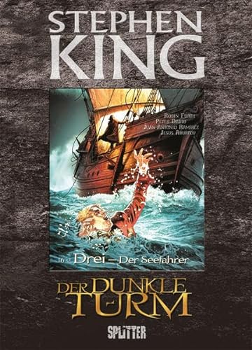 Stephen King – Der Dunkle Turm. Band 16: Der Seefahrer